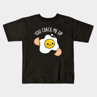 You Crack Me Up Cute Egg Pun Kids T-Shirt